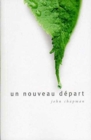 A Fresh Start (French) : Un nouveau depart - Book