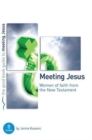 Meeting Jesus : Women of Faith from the New Testament - Book