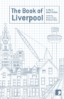 The Book of Liverpool : A City in Short Fiction - Book