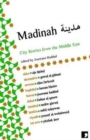 Madinah : City Stories from the Middle East - Book