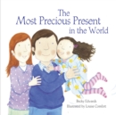 The Most Precious Present in the World - Book