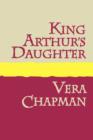 King Arthur's Daughter - Book