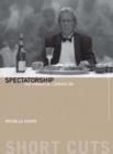 Spectatorship - The Power of Looking On - Book