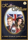 Kate & William - A Very Public Love Story - Book