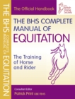 BHS Complete Manual of Equitation - Book