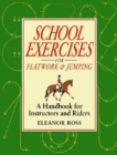 SCHOOL EXERCISES FOR FLATWORK AND JUMPING - eBook