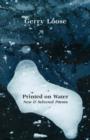 Printed on Water : New and Selected Poems - Book