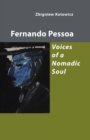 Fernando Pessoa : Voices of a Nomadic Soul - Book