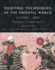 Fighting Techniques of the Oriental World 1200  -  1860 - Book