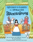 Children's Classics in Spanish: Blancanieves - Book