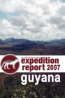Cfz Expedition Report : Guyana 2007 - Book