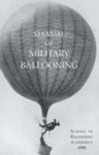 Manual of Military Ballooning - Book