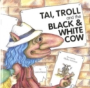 Tai, Troll and the Black and White Cow - Book