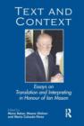 Text and Context : Essays on Translation and Interpreting in Honour of Ian Mason - Book