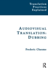 Audiovisual Translation : Dubbing - Book