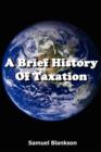 A Brief History of Taxation - Book