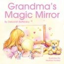Grandma's Magic Mirror - Book