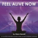 Feel Alive Now (10 Min Booster) - eAudiobook