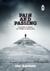 PAIN AND PASSING : ISLAMIC POEMS OF GRIEF & HEALING - Book