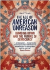 The Age of American Unreason - Book