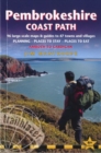 Pembrokeshire Coast Path Trailblazer British Walking Guide : Practical Route Guide to the Whole Path with 96 Large-Scale Maps, Places to Stay, Places to Eat - Book