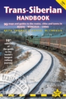 Trans-Siberian Handbook : The Trailblazer Guide to the Trans-Siberian Railway Journey Includes Guides to 25 Cities - Book