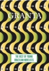 Granta 121 : Best of Young Brazilian Novelists - eBook