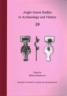 Anglo-Saxon Studies in Archaeology and History 19 - Book