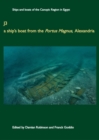 J3: A Ship's Boat from the Portus Magnus, Alexandria - Book