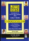 Let's Sign Introduction to British Sign Language (BSL) Early Years Curriculum Tutor Book : BSL Course A, for Nursery, Primary Settings and Families - Book