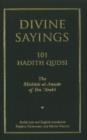 Divine Sayings : The Mishkat al-Anwar of Ibn 'Arabi: 2nd Edition - Book