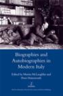 Biographies and Autobiographies in Modern Italy: a Festschrift for John Woodhouse - Book