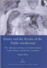 Poetry and the Realm of the Public Intellectual : The Alternative Destinies of Gabriela Mistral, Cecilia Meireles, and Rosario Castellanos - Book