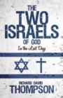 The Two Israels of God in the Last Days - Book