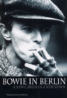 Bowie in Berlin : A New Career in a New Town - Book