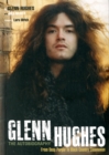 Glenn Hughes : The Autobiography - Book