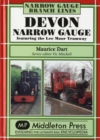 Devon Narrow Gauge : Featuring the Lee Moor Tramway - Book