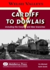 Cardiff to Dowlais : Including the Coryton and Aber Branches - Book