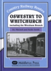 Oswestry to Whitchurch : and the Wrexham Branch - Book