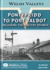 Pontypridd to Port Talbot : Including the Maerdy Branch - Book