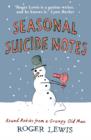 Seasonal Suicide Notes: My Life as it is Lived - Book