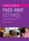 A Place to Talk in Pack-away Settings - Book