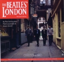 Beatles London : The Ultimate Guide to over 400 Beatles Sites in and Around London - Book