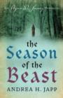 The Season of the Beast : The First  Agnes De Souarcy Mystery - Book