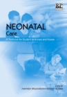 Neonatal Care : A Textbook for Student Midwives and Nurses - Book