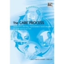 The Care Process : Assessment, Planning, Implementation and Evaluation in Health and Social Care - Book