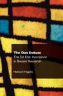 The Dan Debate : The Tel Dan Inscription in Recent Research - Book