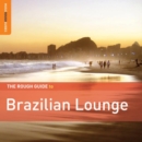 The Rough Guide to Brazilian Lounge - CD