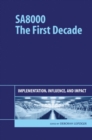 SA8000: The First Decade : Implementation, Influence, and Impact - Book
