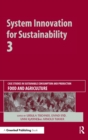 System Innovation for Sustainability 3 : Case Studies in Sustainable Consumption and Production - Food and Agriculture - Book